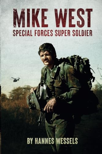Mike West: Special Forces Super-Soldier von Mike West