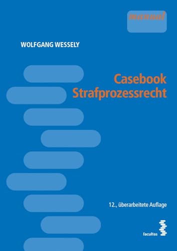 Casebook Strafprozessrecht von facultas.wuv Universitäts