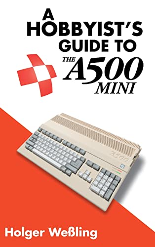 A Hobbyist's Guide to THEA500 Mini A Hobbyist's Guide to THEA500 Mini von Acorn Books