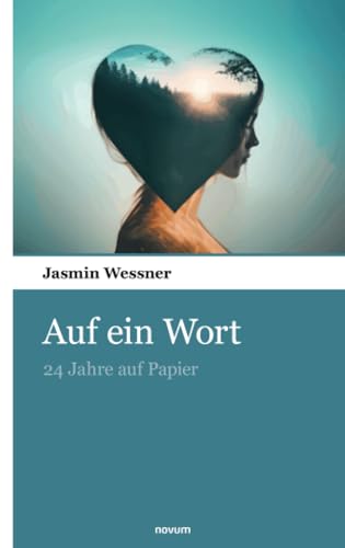 Auf ein Wort: 24 Jahre auf Papier von novum Verlag