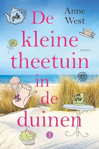 De kleine theetuin in de duinen (Theetuin-serie, 1) von Z&K