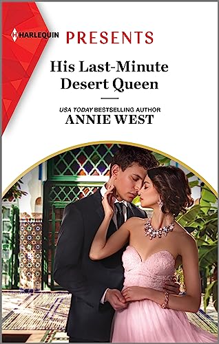 His Last-Minute Desert Queen (Harlequin Presents)