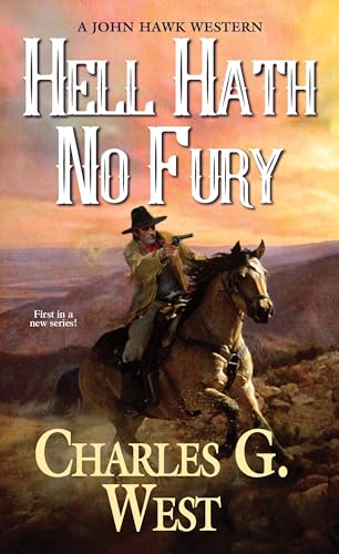 Hell Hath No Fury (A John Hawk Western, Band 1)