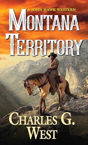 Montana Territory (A John Hawk Western, Band 3)