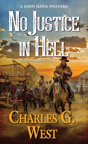 No Justice in Hell (A John Hawk Western, Band 2)