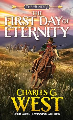 The First Day of Eternity (The Hunters, Band 2)