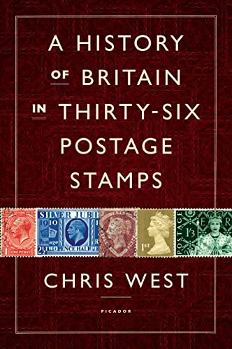 History of Britain in Thirty-six Postage Stamps von Picador