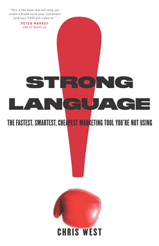 Strong Language: The Fastest, Smartest, Cheapest Marketing Tool You're Not Using von Houndstooth Press