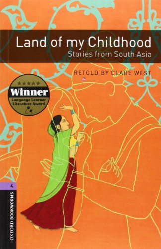 Oxford Bookworms Library: 9. Schuljahr, Stufe 2 - Land of my Childhood: Stories from South Asia. Reader von Oxford University Press