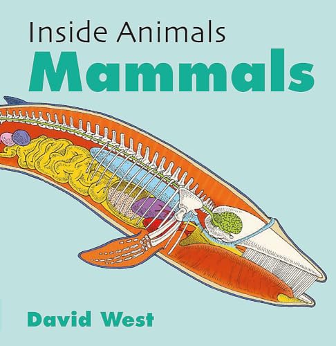 Inside Animals: Mammals von Wayland