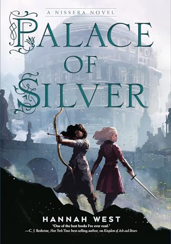 Palace of Silver: A Nissera Novel (The Nissera Chronicles, Band 3)