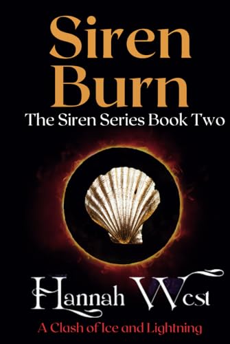 Siren Burn: The Siren Series Book Two von Tethered Press