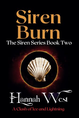 Siren Burn: The Siren Series Book Two von Tethered Press
