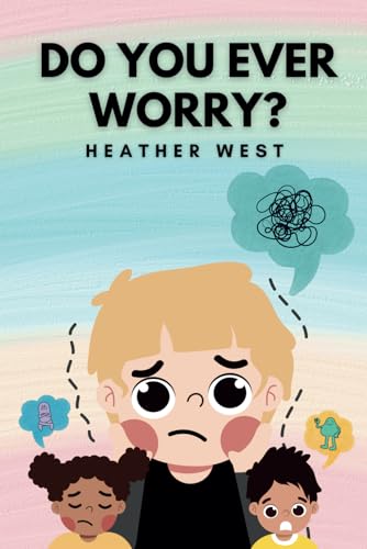 Do You Ever Worry?
