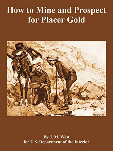 How to Mine and Prospect for Placer Gold von Fredonia Books (NL)