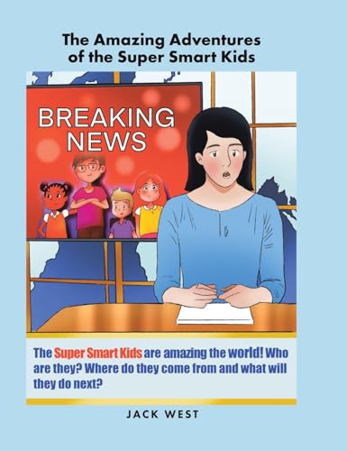 The Amazing Adventures of the Super Smart Kids von Tellwell Talent