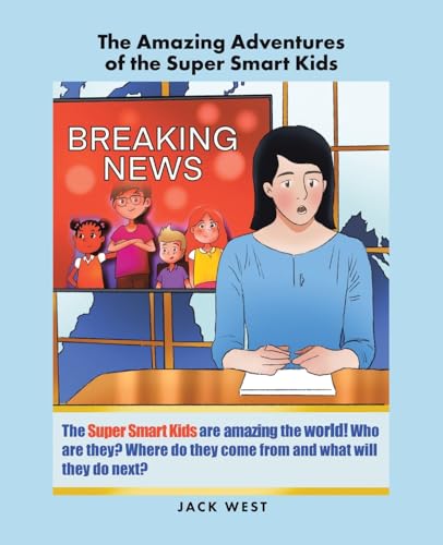 The Amazing Adventures of the Super Smart Kids von Tellwell Talent