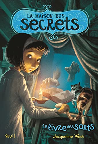 La Maison des secrets, tome 2: Le Livre des sorts von SEUIL JEUNESSE