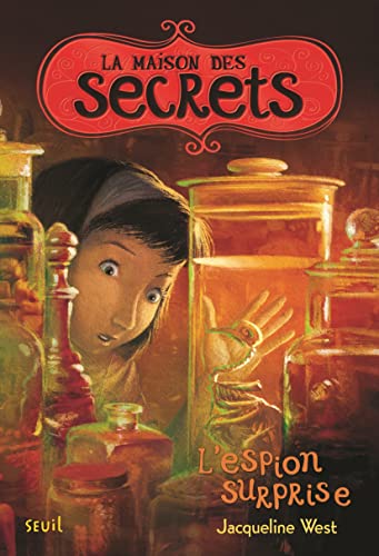 La Maison des secrets tome 3: L'Espion surprise von SEUIL JEUNESSE
