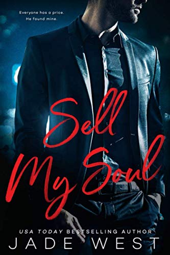 Sell My Soul (A Sixty Days Novel, Band 1) von Independently published