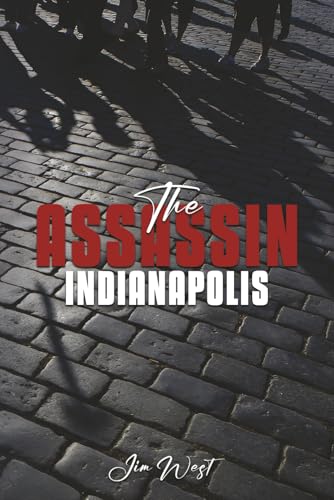 The Assassin Indianapolis von NY Book Publishers