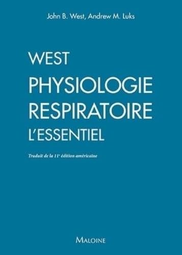 Physiologie respiratoire, 2e ed.: L'ESSENTIEL
