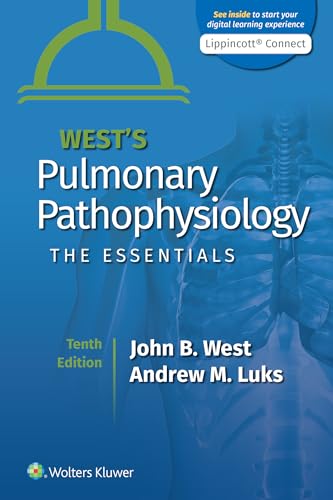 West's Pulmonary Pathophysiology: The Essentials von Lippincott Williams&Wilki