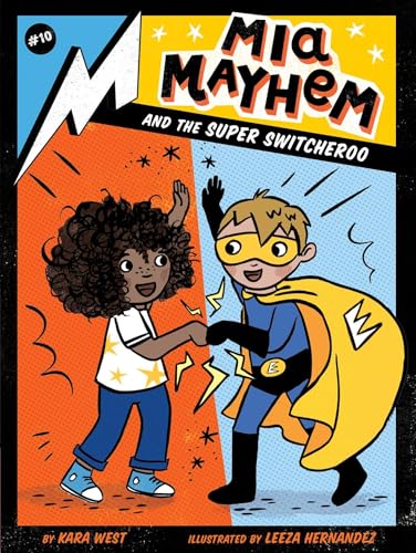 Mia Mayhem and the Super Switcheroo (Volume 10)