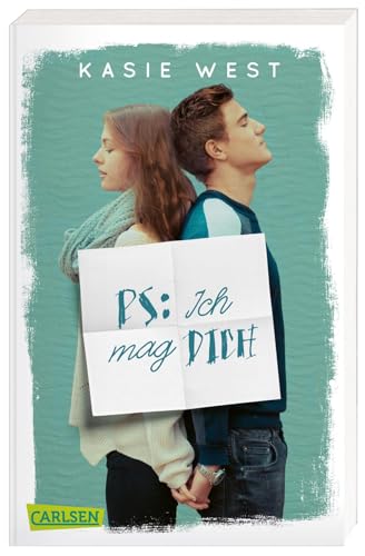 PS: Ich mag dich: Eine romantische Verwechslungskomödie (nicht nur) für Musik-Fans von der Bestsellerautorin Kasie West von Carlsen