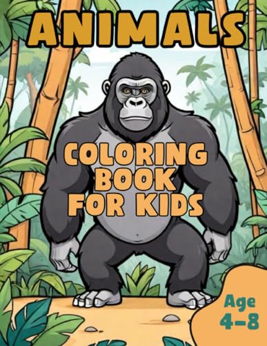 ANIMALS. COLORING BOOK FOR KIDS. AGE 4-8. 50 fun and simple drawings for children from 4 to 8 years old. von Independently published