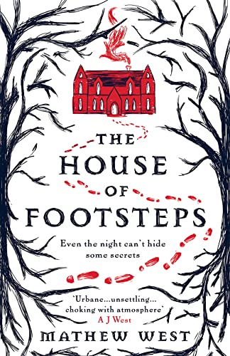 The House of Footsteps: Even the night can’t hide some secrets... von HarperCollins