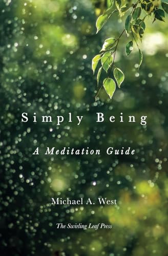 Simply Being: A Meditation Guide Simply Being: A Meditation Guide von The Swirling Leaf Press