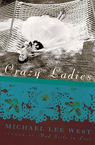 Crazy Ladies: A Novel (Girls Raised in the South, 1)