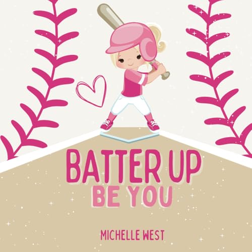 Batter Up Be You von Independently published