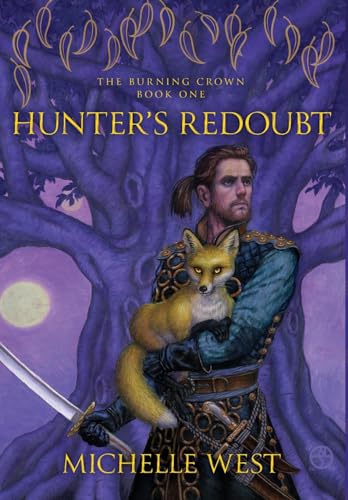 Hunter's Redoubt (The Burning Crown, Band 1) von Rosdan Press