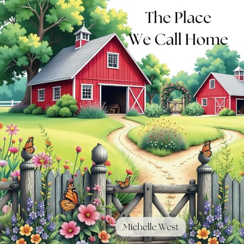 The Place We Call Home von Independently published