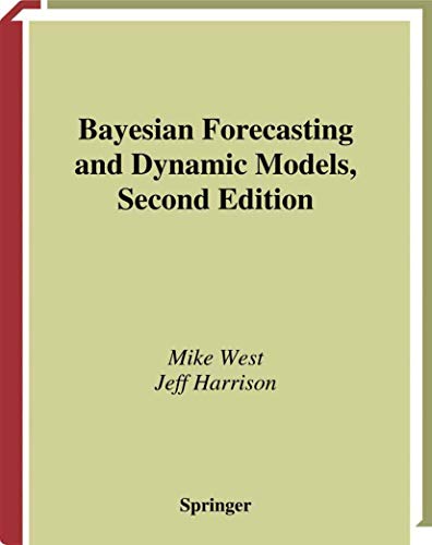 Bayesian Forecasting and Dynamic Models (Springer Series in Statistics) von Springer