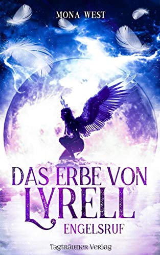 Das Erbe von Lyrell: Engelsruf