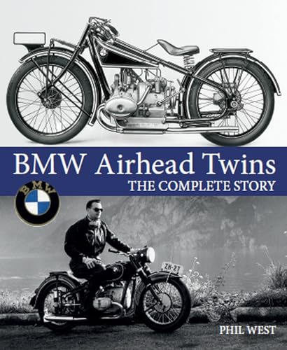 BMW Airhead Twins: The Complete Story (Crowood Motoclassics)