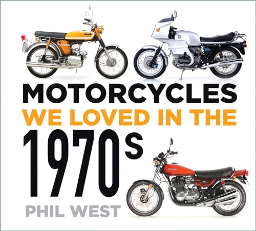 Motorcycles We Loved in the 1970s Motorcycles We Loved in the 1970s von Grehge