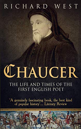 Chaucer: The Life and Times of the First English Poet (Literary Lives, Band 2)