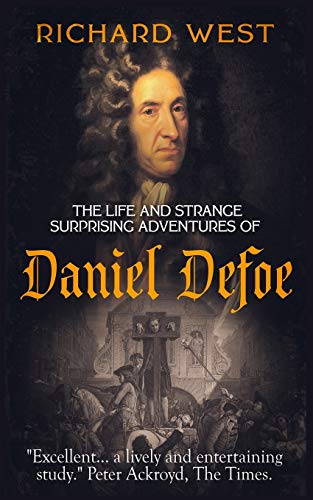 The Life and Strange, Surprising Adventures of Daniel Defoe (Literary Lives, Band 1) von Independently Published