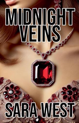 Midnight Veins von Sara West