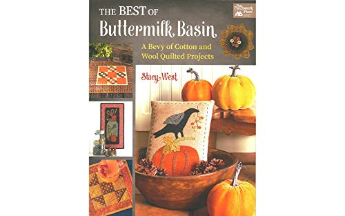 The Best of Buttermilk Basin: A Bevy of Cotton and Wool Quilted Projects