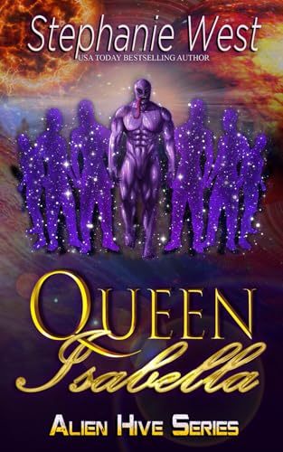 Queen Isabella (Alien Hive, Band 1) von Independently published