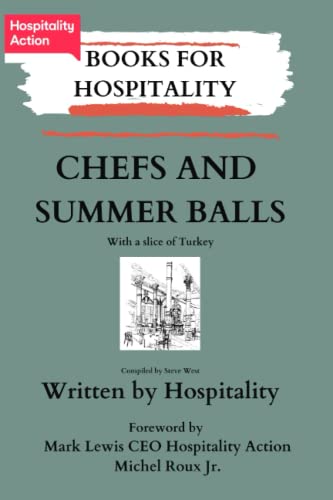 Chefs and Summer Balls: with a slice of Turkey