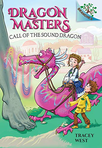 Call of the Sound Dragon: A Branches Book: Volume 16 (Dragon Masters, 16, Band 16)