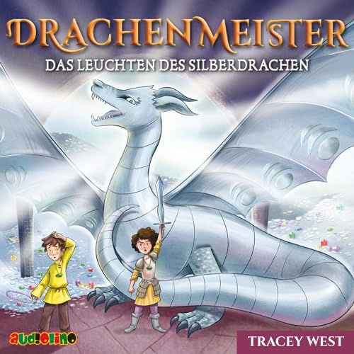 Drachenmeister (11): Das Leuchten des Silberdrachen