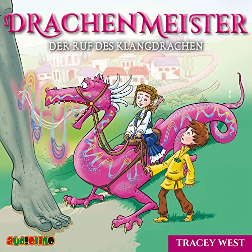 Drachenmeister (16): Der Ruf des Klangdrachen von Audiolino