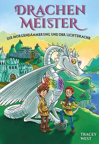 Drachenmeister 24: Die Morgendämmerung und der Lichtdrache: Die Morgendämmerung des Lichtdrachen